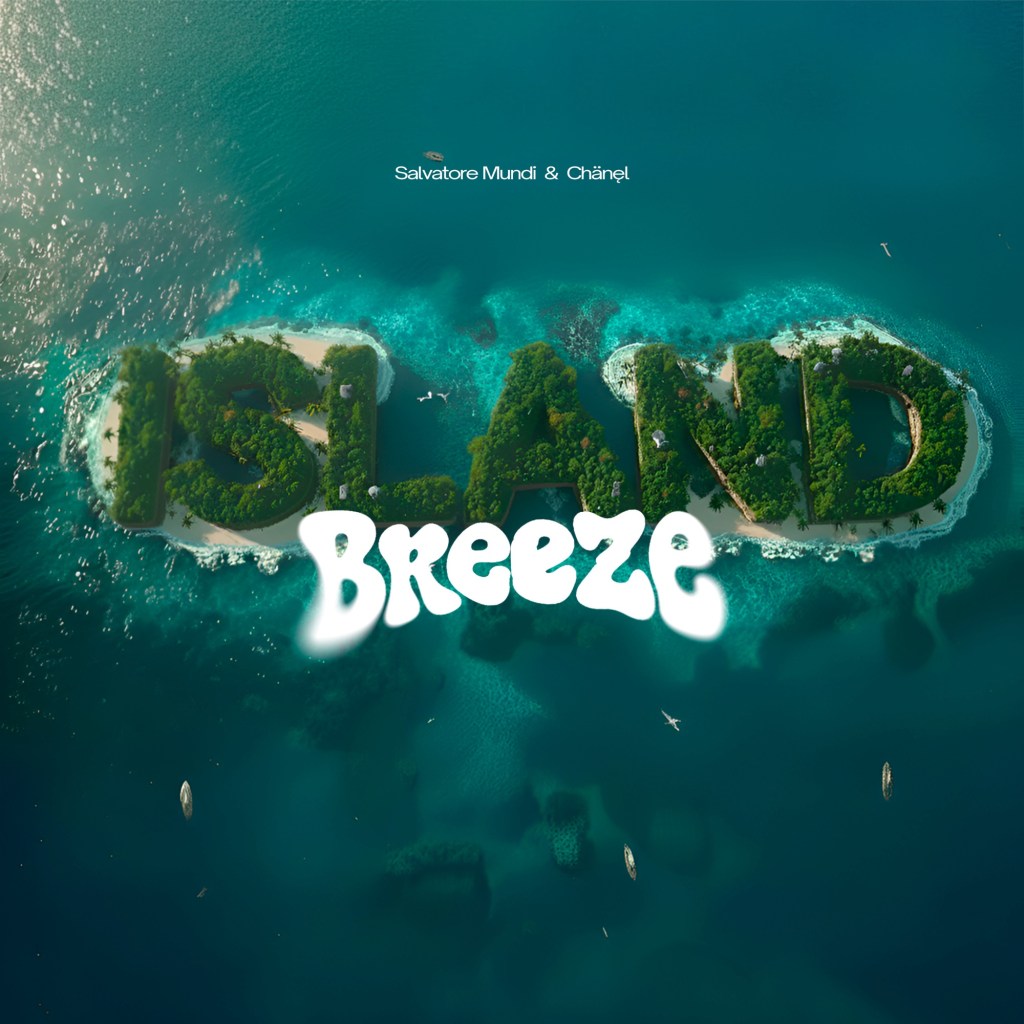 Island Energy: Salvatore Mundi & Chänęl Move with&nbsp;Intention